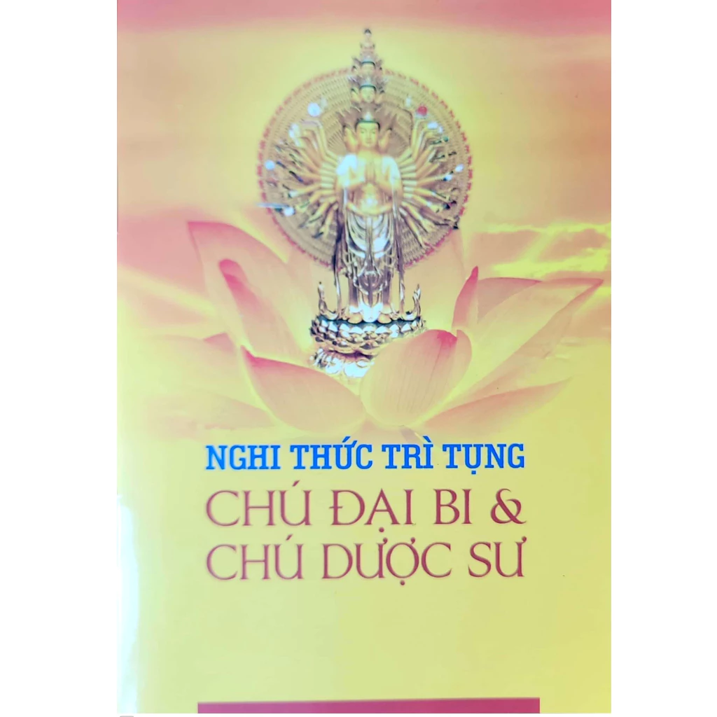 nghi thức trì tụng chú đại bi, chú dược sư 3
