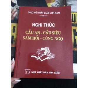 Sách - Nghi Thức Cầu An - Cầu Siêu - Sám Hối - Cúng Ngọ - Pháp Bình