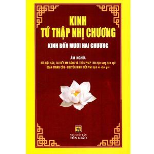 Sách - Kinh Tứ Thập Nhị Chương - Kinh Bốn Mươi Hai Chương ( Âm Nghĩa )