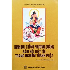 Sách - Kinh Đại Thông Phương Quảng Sám Hối Diệt Tội Trang Nghiêm Thành Phật - Pháp Bình