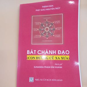 Sách - Bát chánh đạo (Con đường cũ xa xưa) - Phạm Kim Khánh - Liên Châu Shop