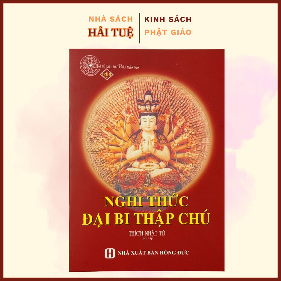 Sách - Nghi Thức Đại Bi Thập Chú - Liên Châu Shop