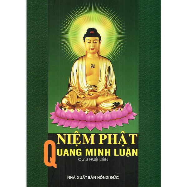 Sách - Niệm Phật Quang Minh Luận - Liên Châu Shop