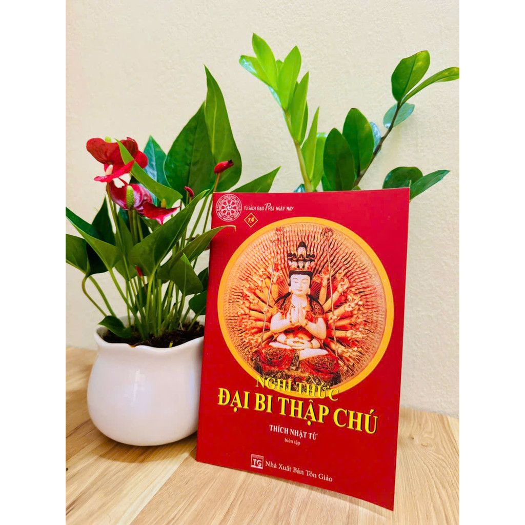 Sách - Nghi Thức Đại Bi Thập Chú - HT.Thích Nhật Từ - Liên Châu Shop