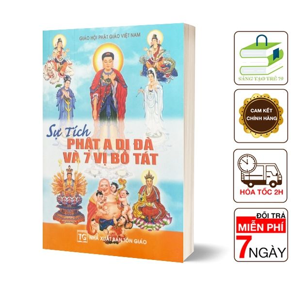 Sách - Sự Tích Phật A Di Đà Và 7 Vị Bồ Tát - Liên Châu Shop