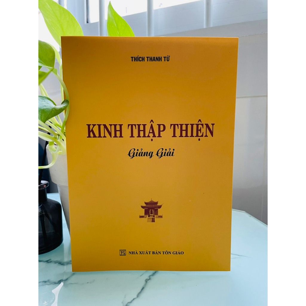Sách - Kinh Thập Thiện Giảng Giải - HT Thích Thanh Từ - Liên Châu Shop