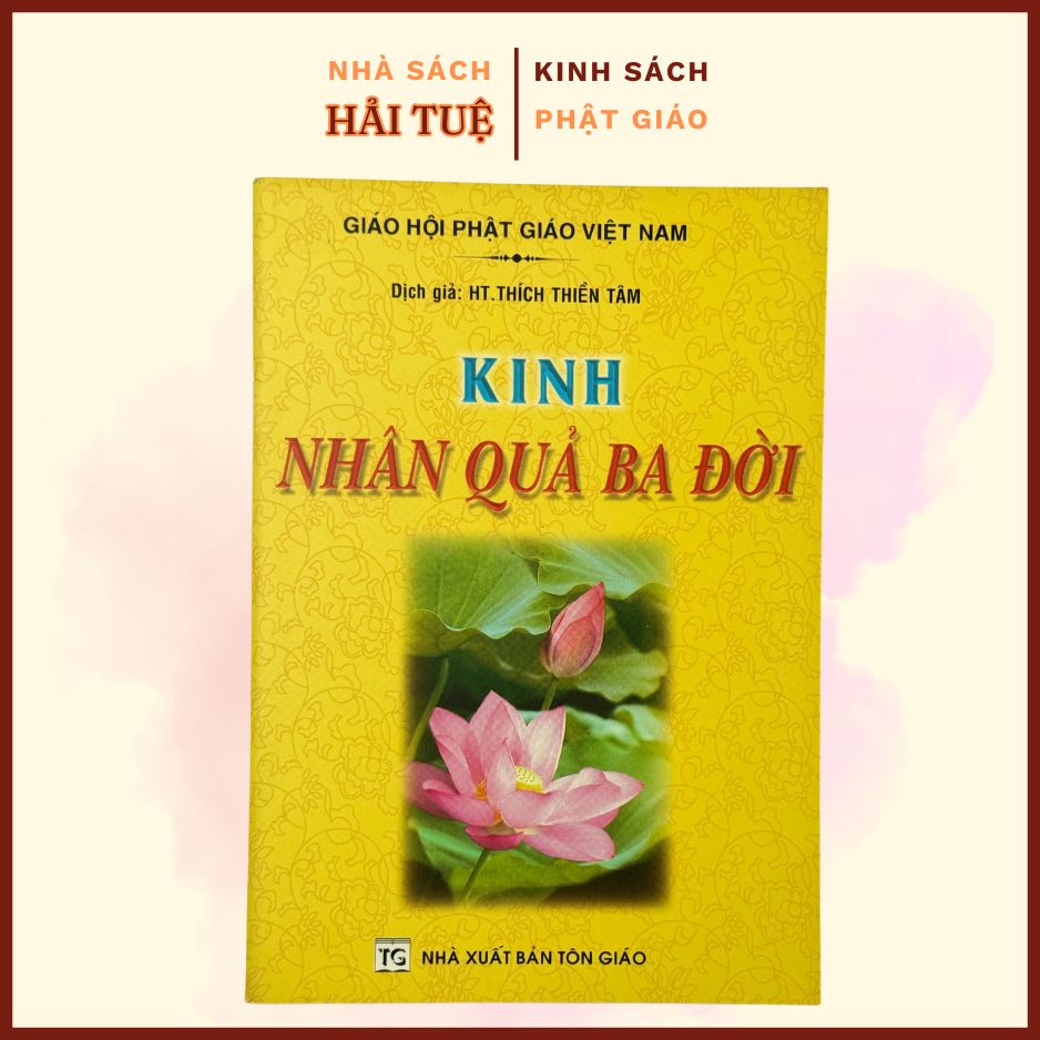 Sách - Kinh Nhân Quả Ba Đời - Liên Châu Shop