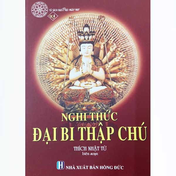 Sách - Nghi Thức Đại Bi Thập Chú - Thích Nhật Từ - Liên Châu Shop