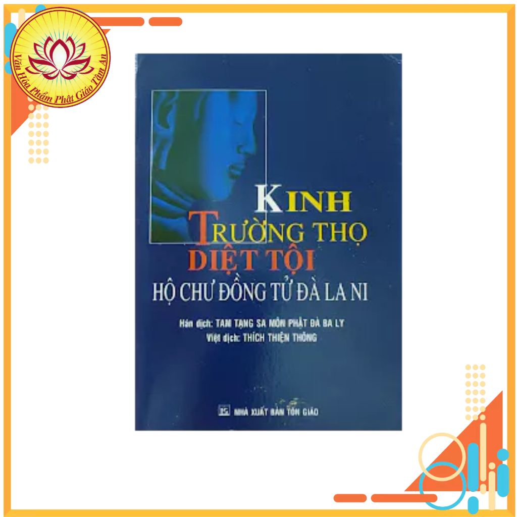 Sách - Kinh Trường Thọ Diệt Tội Hộ Chư Đồng Tử Đà La Ni - Liên Châu Shop