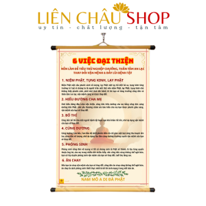 Tranh Treo Chữ 6 Việc Đại Thiện, Lời Phật Dạy, kích thước 40x60cm, Vải cao cấp, Nẹp nhựa 2 đầu Liên Châu Shop